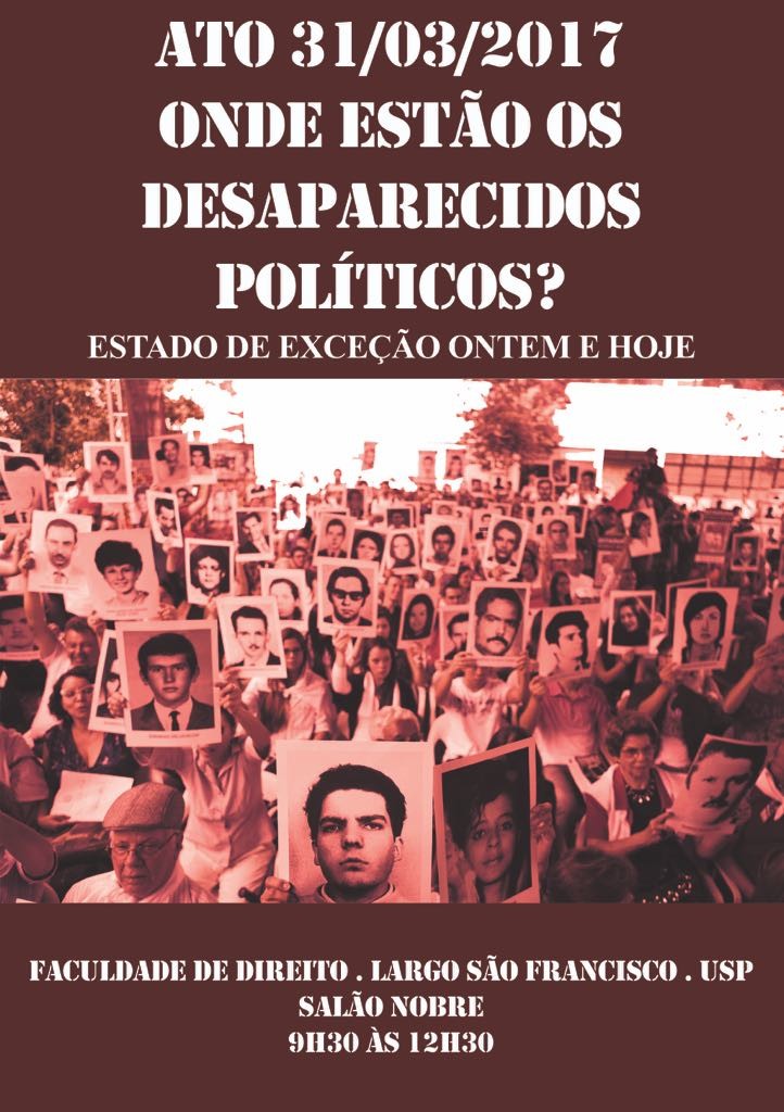 Ato 31/03/2017 – Onde estão os Desaparecidos Políticos?