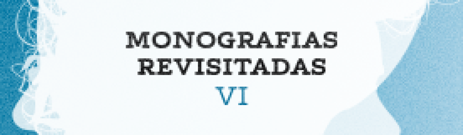 monografias revisistas vi