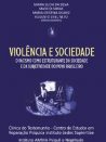 Violência e Sociedade