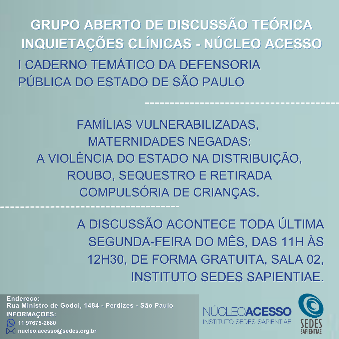 Grupo Aberto de Discussão Teórica Inquietações Clínicas – Núcleo Acesso