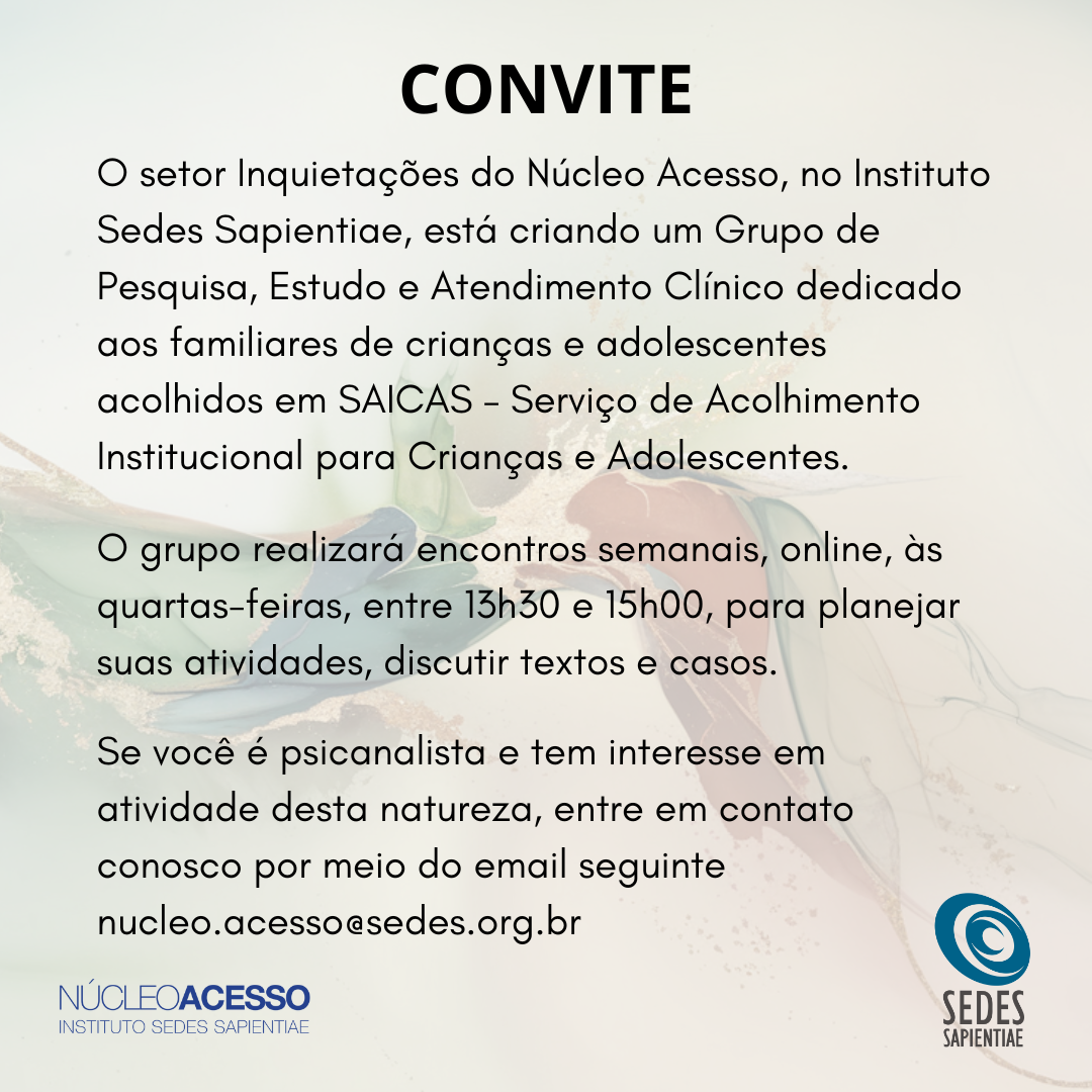 Grupo de Pesquisa, Estudo e Atendimento Clínico dedicado aos familiares de crianças e adolescentes acolhidos em SAICAS