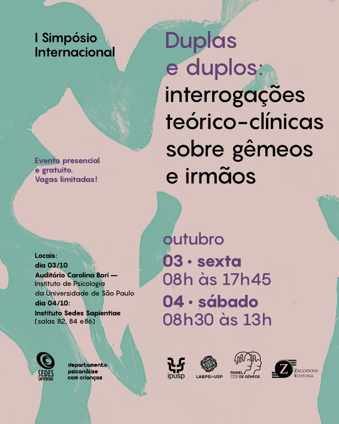 I Simpósio Internacional – Duplas e duplos: interrogações teórico-clínicas sobre gêmeos e irmãos