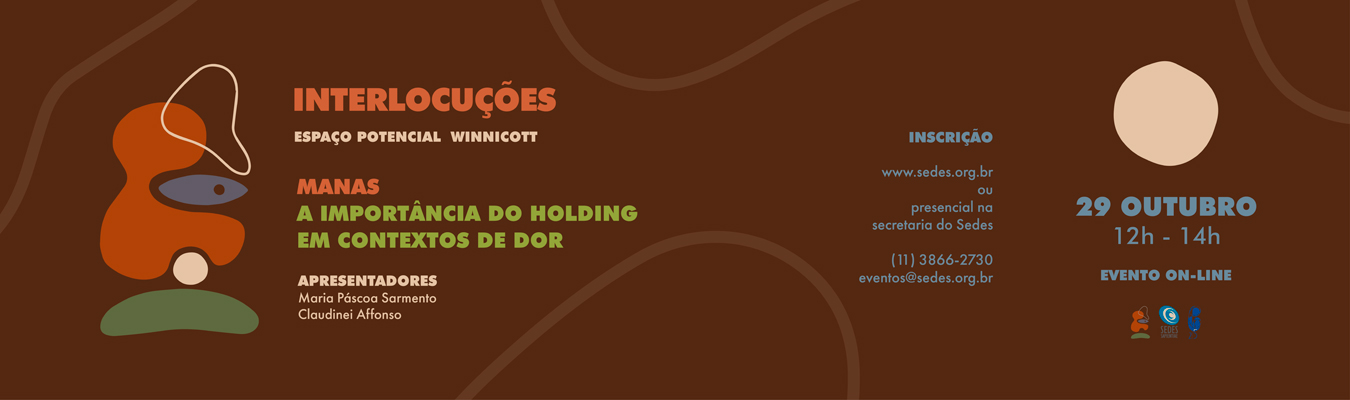 Interlocuções – Manas a importância do holding em contextos de dor