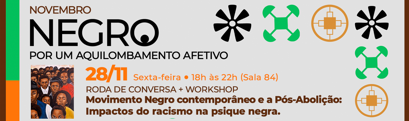 Movimento Negro contemporâneo e a Pós-Abolição