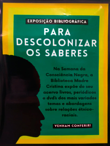 Exposição Bibliográfica – PARA DESCOLONIZAR OS SABERES