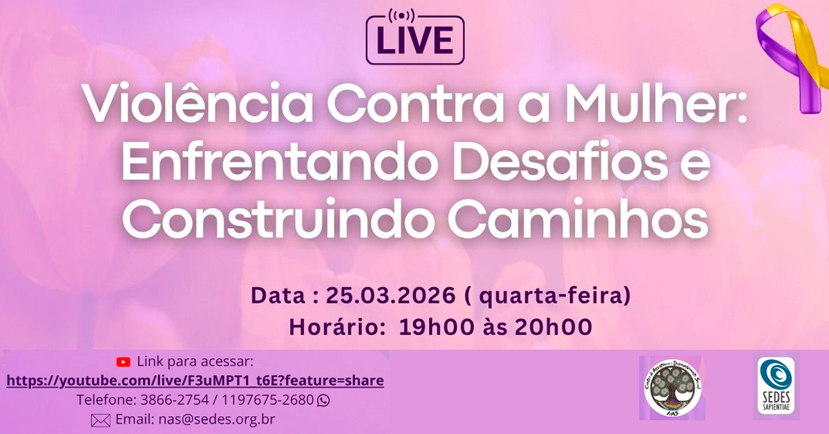 LIVE – Violência contra a mulher enfrentando desafios e construindo caminhos