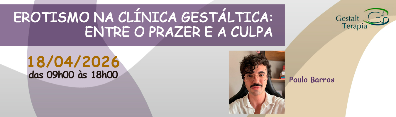 Erotismo na Clínica Gestáltica: entre o prazer e a culpa