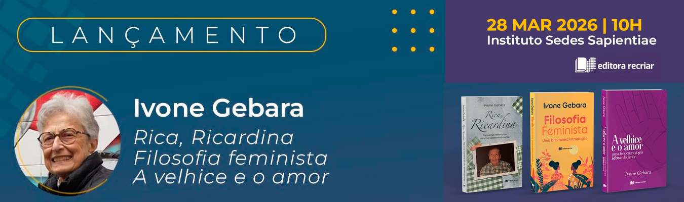 Lançamento dos livros: Rica, Ricardinha – Filosofia feminista – A velhice e o amor