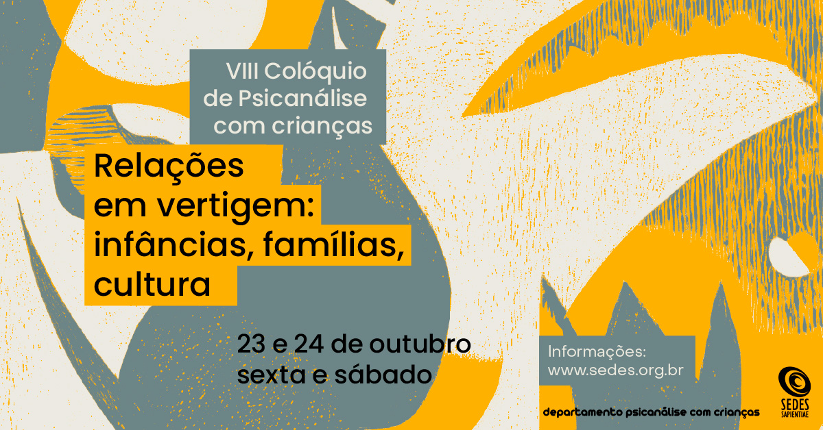 VIII Colóquio de Psicanálise com Crianças