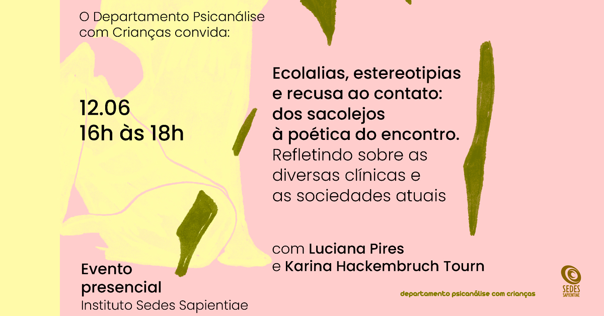 Ecolalias, estereotipias e recusa ao contato: dos sacolejos à poética do encontro