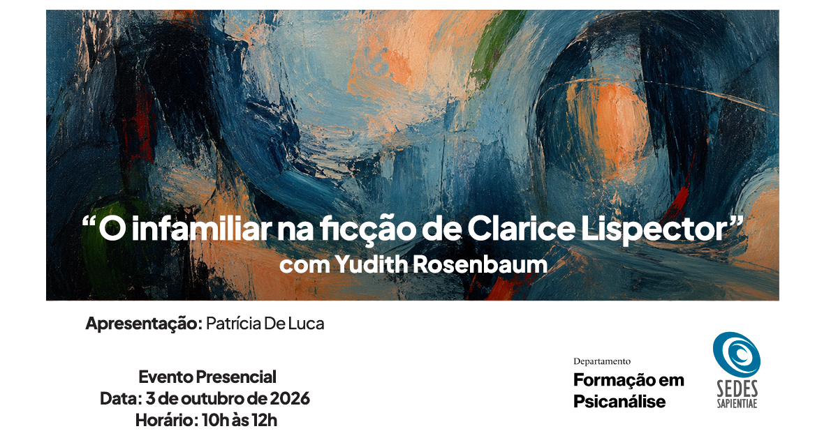 O infamiliar na ficção de Clarice Lispector com Yudith Rosenbaum