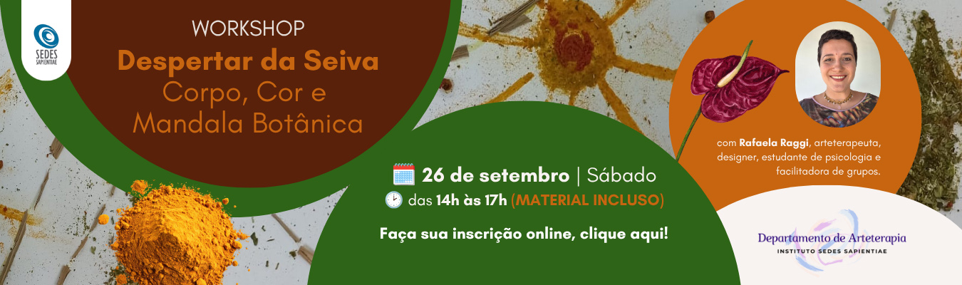 Workshop – Despertar da Seiva – Corpo, Cor e Mandala Botânica
