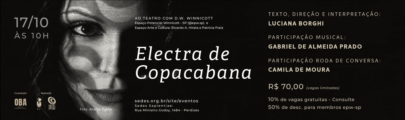 Ao Teatro com D. W. Winnicott – “Electra de Copacabana”