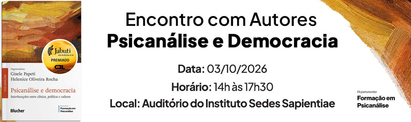 Encontro com Autores – Psicanálise e Democracia
